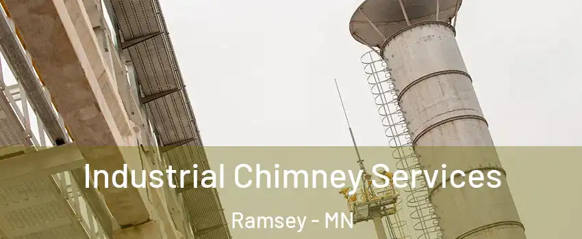  Industrial Chimney Services Ramsey - MN
